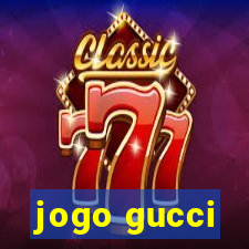 jogo gucci